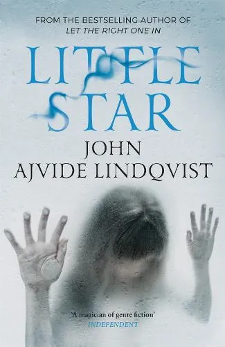 John Ajvide Lindqvist Little Star