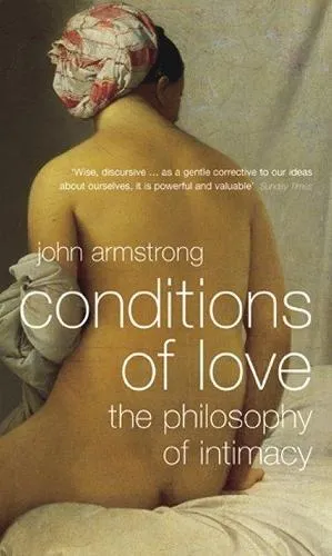 John Armstrong Conditions of Love
