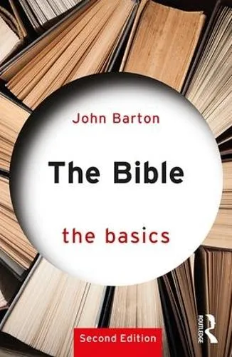 John Barton The Bible: The Basics