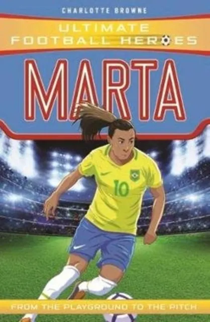Ultimate Football Heroes Marta Paperback Book Multicolor