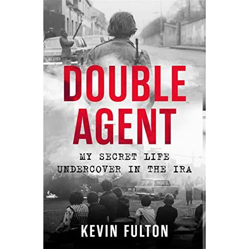 John Blake Publishing Ltd Double Agent : My Secret Life Undercover In The Ira