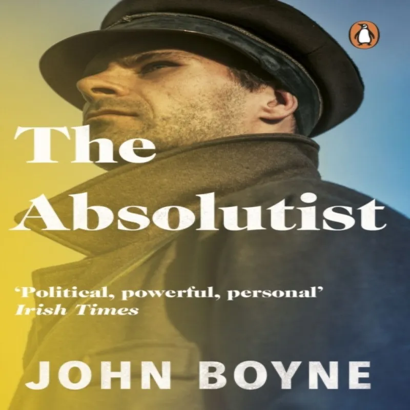John Boyne The Absolutist