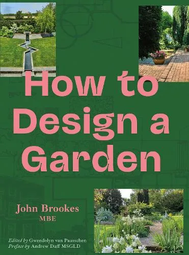 John Brookes Mbe How to Design a Garden