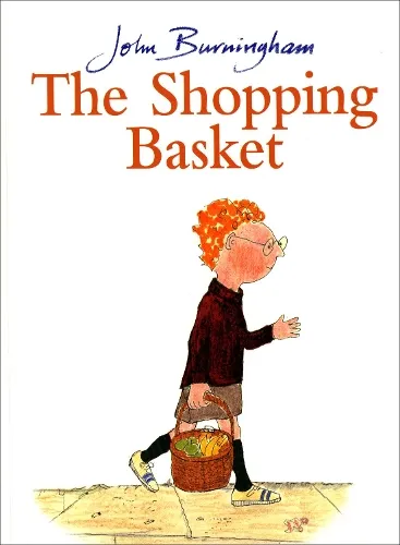 John Burningham The Shopping Basket