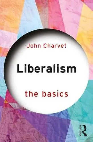 John Charvet Liberalism