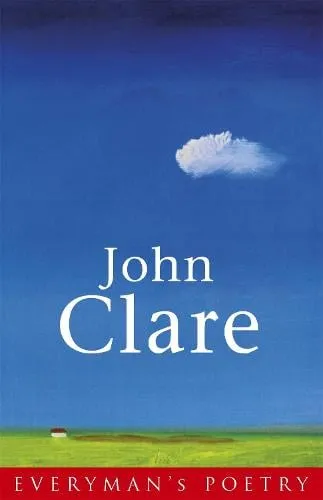 John Clare Clare: Everyman's Poetry