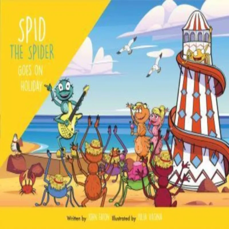 Spidling Productions Limited Spid The Spider Goes On Holiday : A Summer Holiday Book For Kids About Resilience And Adaptability