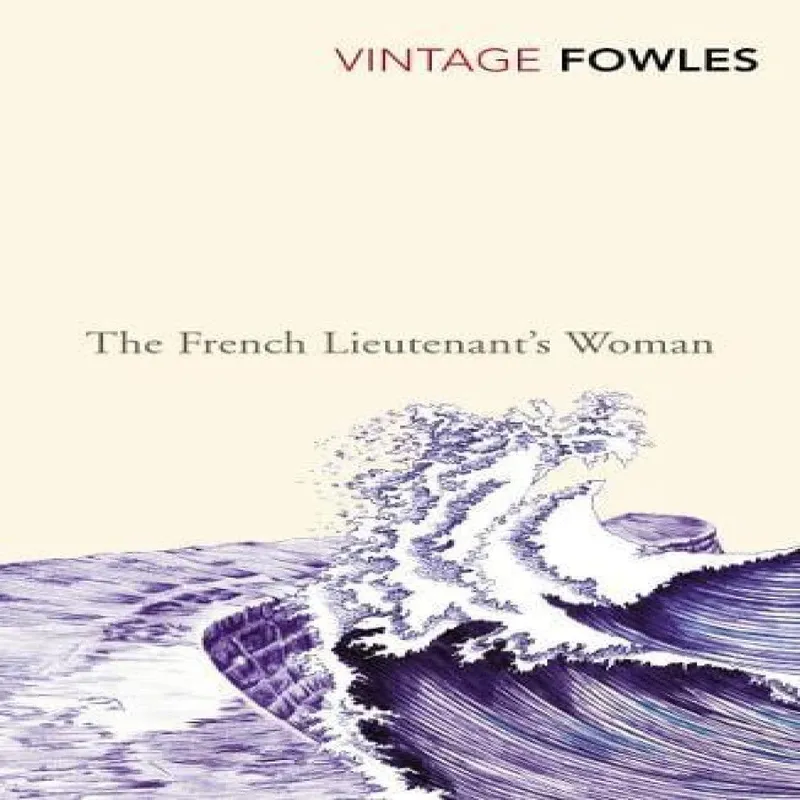 John Fowles The French Lieutenant's Woman