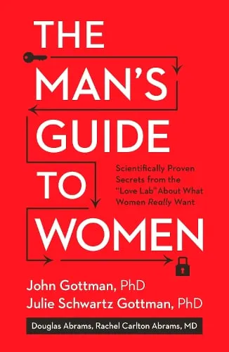 John Gottman The Man's Guide to Women