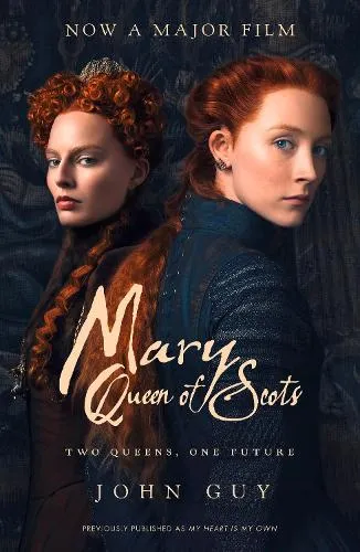 John Guy Mary Queen of Scots