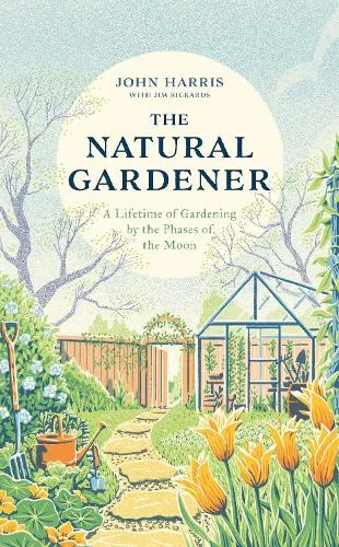John Harris The Natural Gardener