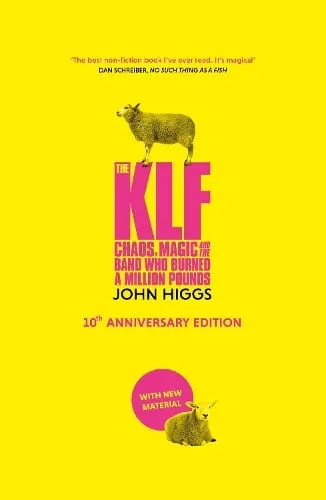 John Higgs The Klf