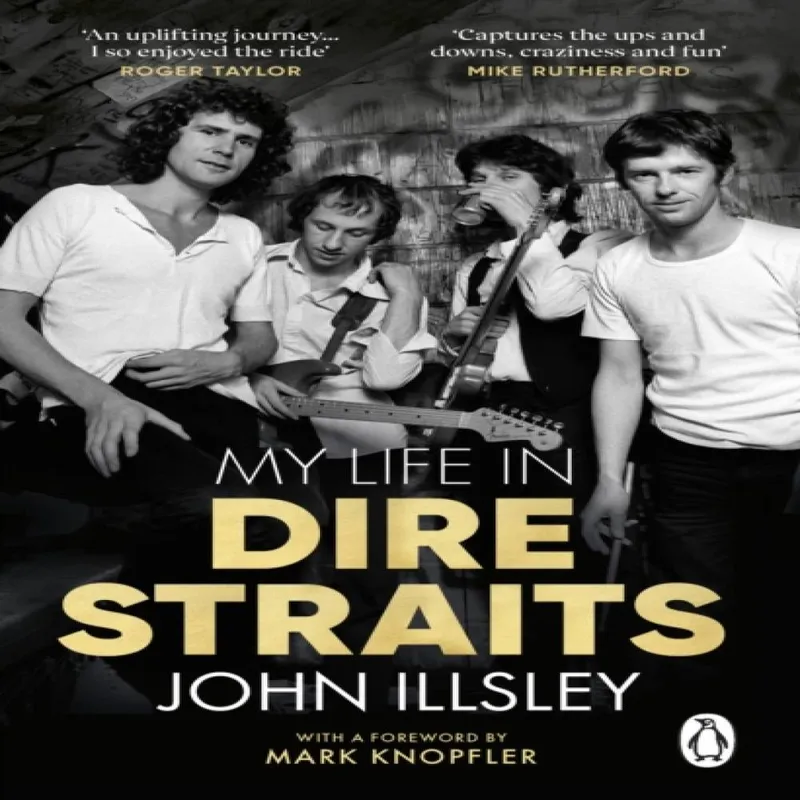 John Illsley My Life in Dire Straits Paperback Book Multicolor