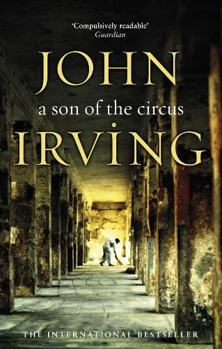 John Irving A Son Of The Circus