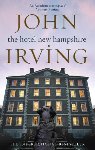 John Irving The Hotel New Hampshire