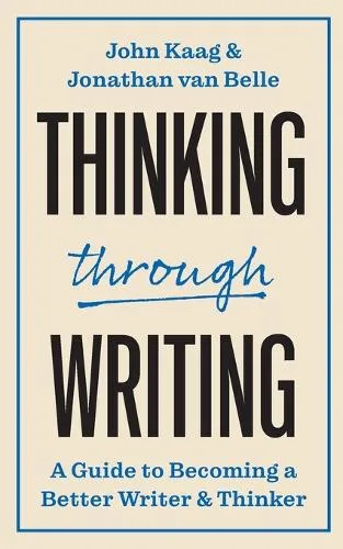 John Kaag Thinking through Writing