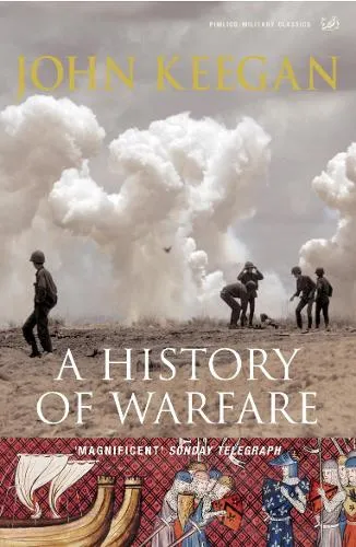 John Keegan A History Of Warfare