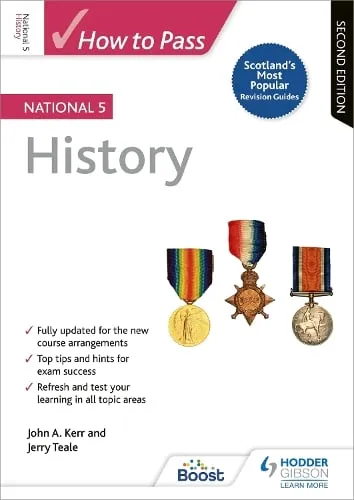 John Kerr How to Pass National 5 History: Second Edition