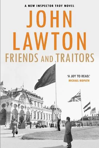 John Lawton Friends and Traitors