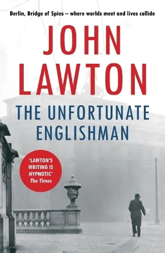 John Lawton The Unfortunate Englishman
