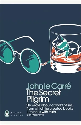 John le Carré The Secret Pilgrim