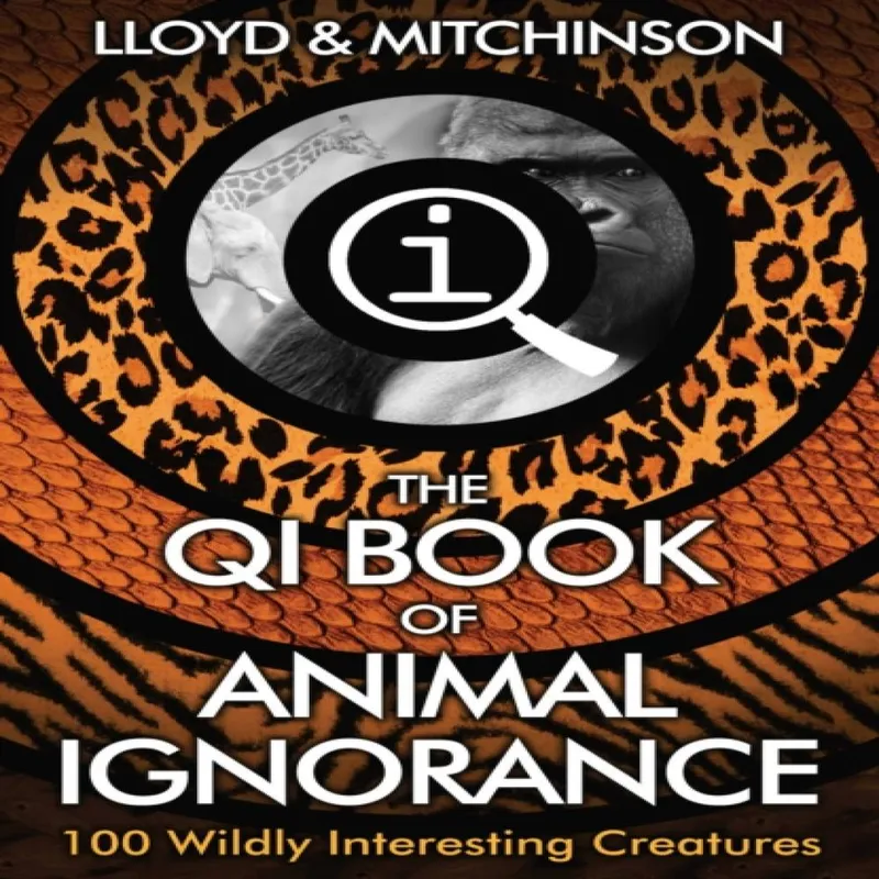 John Lloyd QI: The Book of Animal Ignorance Paperback Multicolor