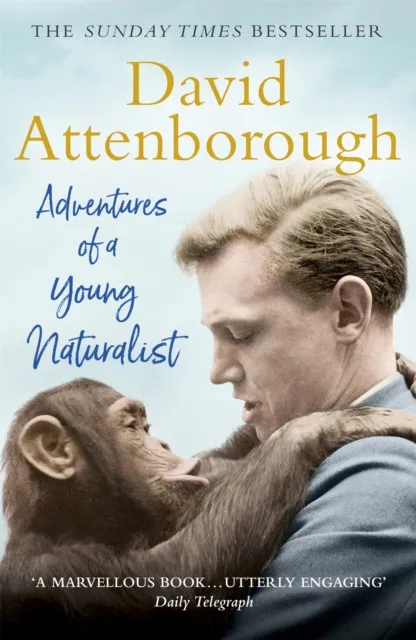 John Murray Press Adventures Of A Young Naturalist : Sir David Attenborough'S Zoo Quest Expeditions