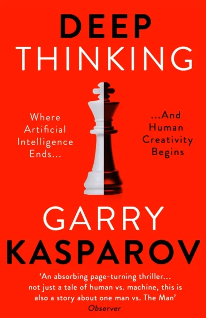Garry Kasparov Deep Thinking
