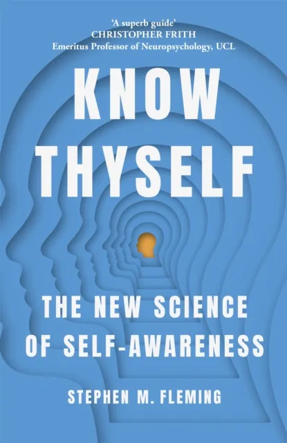 John Murray Press Know Thyself : The Science Of Self-Awareness