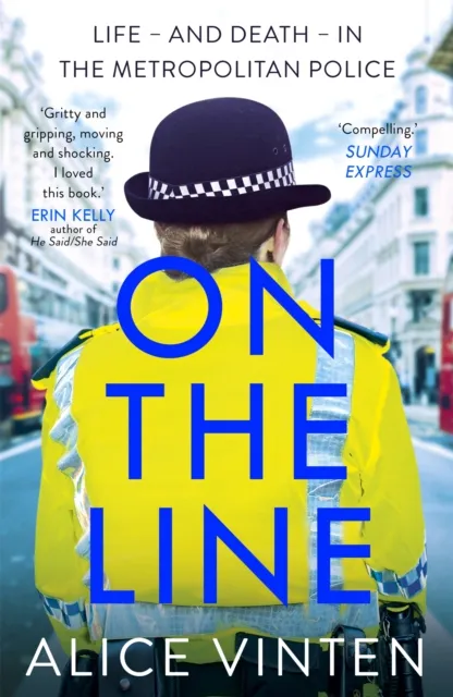 John Murray Press On The Line : Life – And Death – In The Metropolitan Police