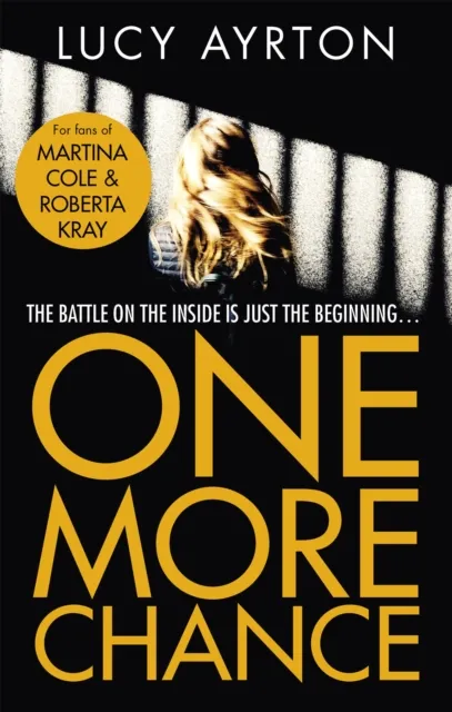John Murray Press One More Chance : A Gripping Page-Turner Set In A Women'S Prison