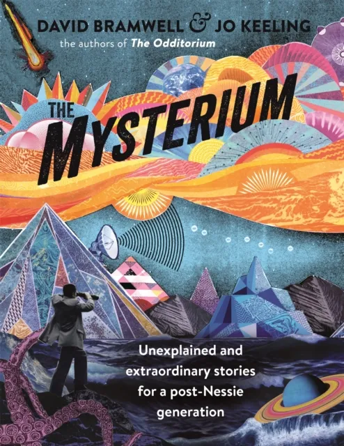 John Murray Press The Mysterium : Unexplained And Stories For A Post-Nessie Generation