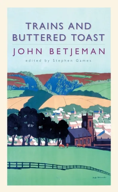 John Murray Press Trains And Buttered Toast