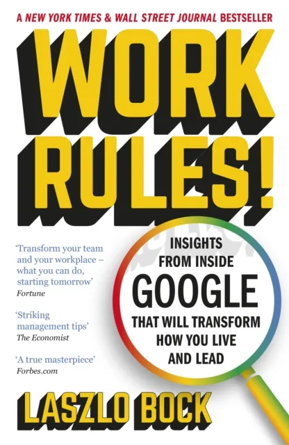 Laszlo Bock Work Rules!