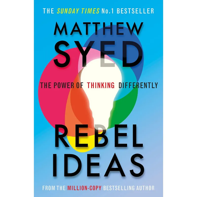 John Murray Press Rebel Ideas : The Power Of Thinking Differently