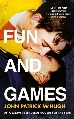 John Patrick McHugh Fun and Games