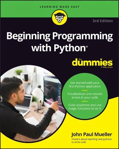 John Paul Mueller Beginning Programming with Python For Dummies