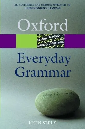John Seely Everyday Grammar