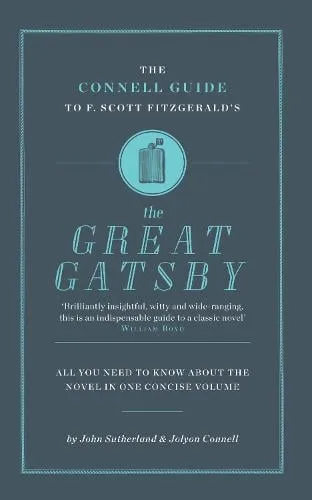 John Sutherland The Connell Guide To F. Scott Fitzgerald's The Great Gatsby