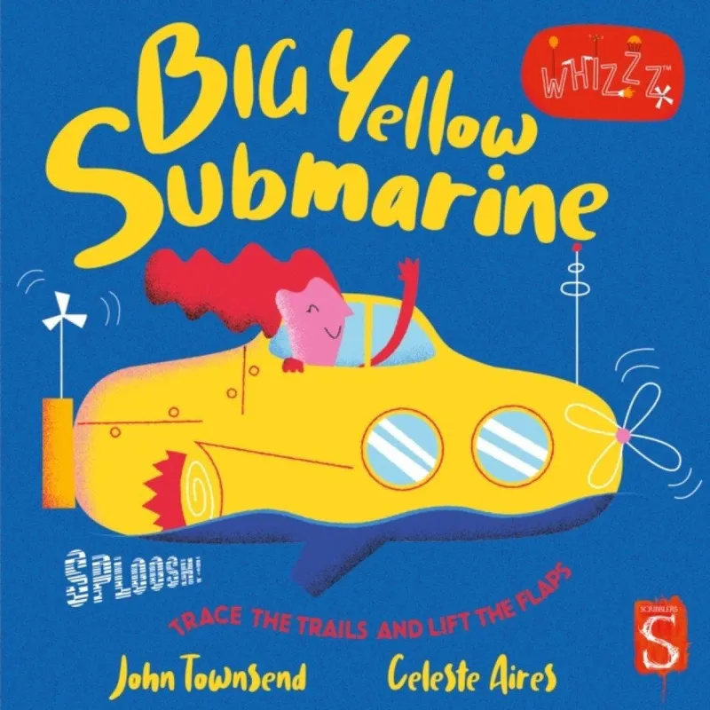 Salariya Book Company Ltd Sploosh! Big Yellow Submarine