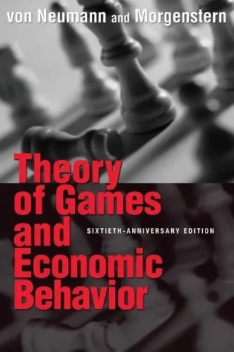John von Neumann Theory of Games and Economic Behavior