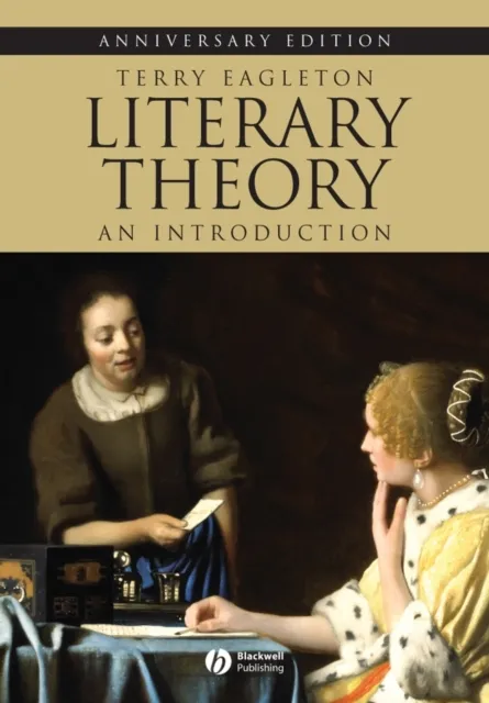 John Wiley and Sons Ltd Literary Theory : An Introduction
