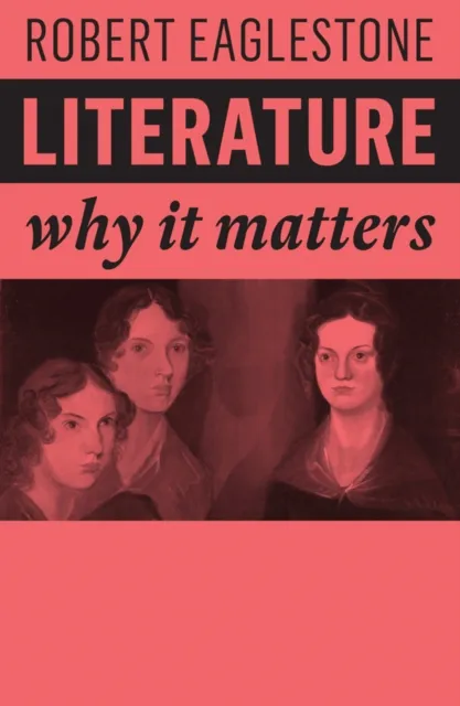 John Wiley and Sons Ltd Literature : Why It Matters