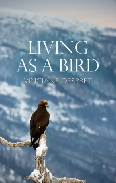 John Wiley and Sons Ltd Living As A Bird