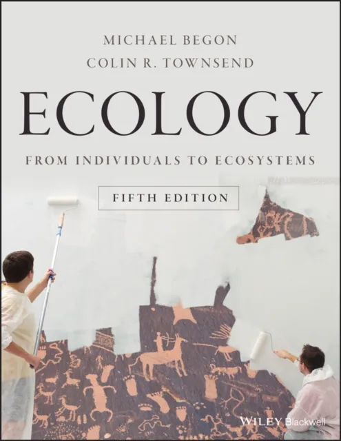 John Wiley & Sons Inc Ecology : From Individuals To Ecosystems