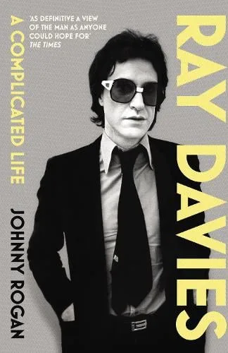 Johnny Rogan Ray Davies