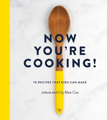 Jolene Cox Now You're Cooking!
