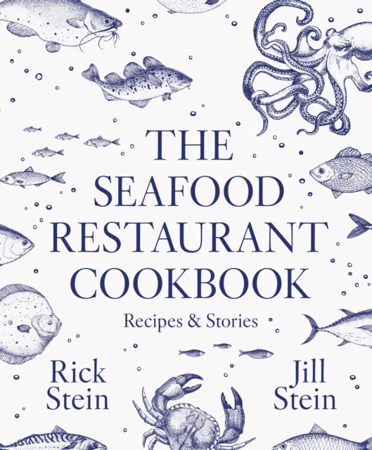 Jon Croft Editions The Seafood Restaurant Cookbook