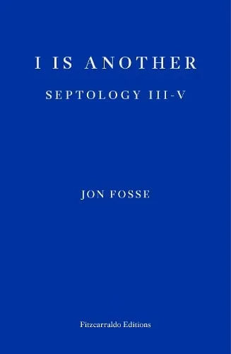 Jon Fosse I is Another