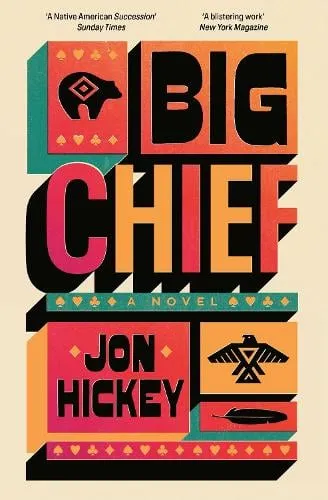 Jon Hickey Big Chief
